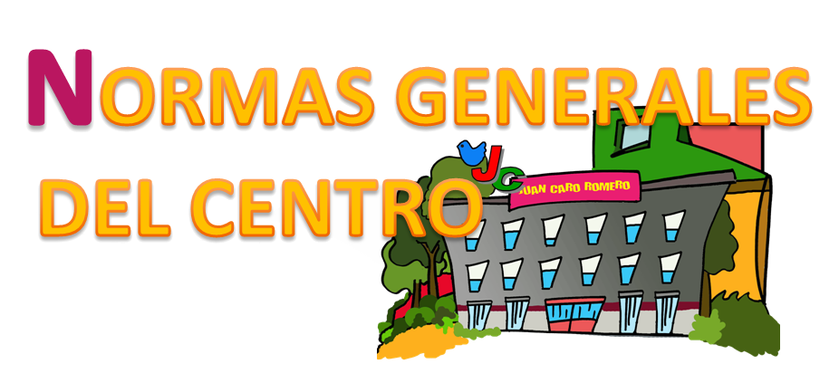 Normas generales del centro